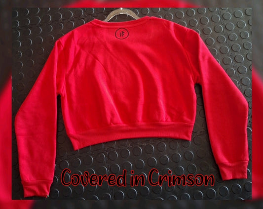 Covered in Crimson Cropped Sweatshirt